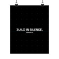Build In Silence — Tabbed Poster
